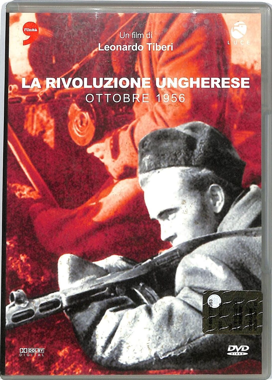 TeknoFilm - DVD - LA RIVOLUZIONE UNGHERESE - OTTOBRE 1956 di Leonardo Tiberi (2007) - L'UNITA'