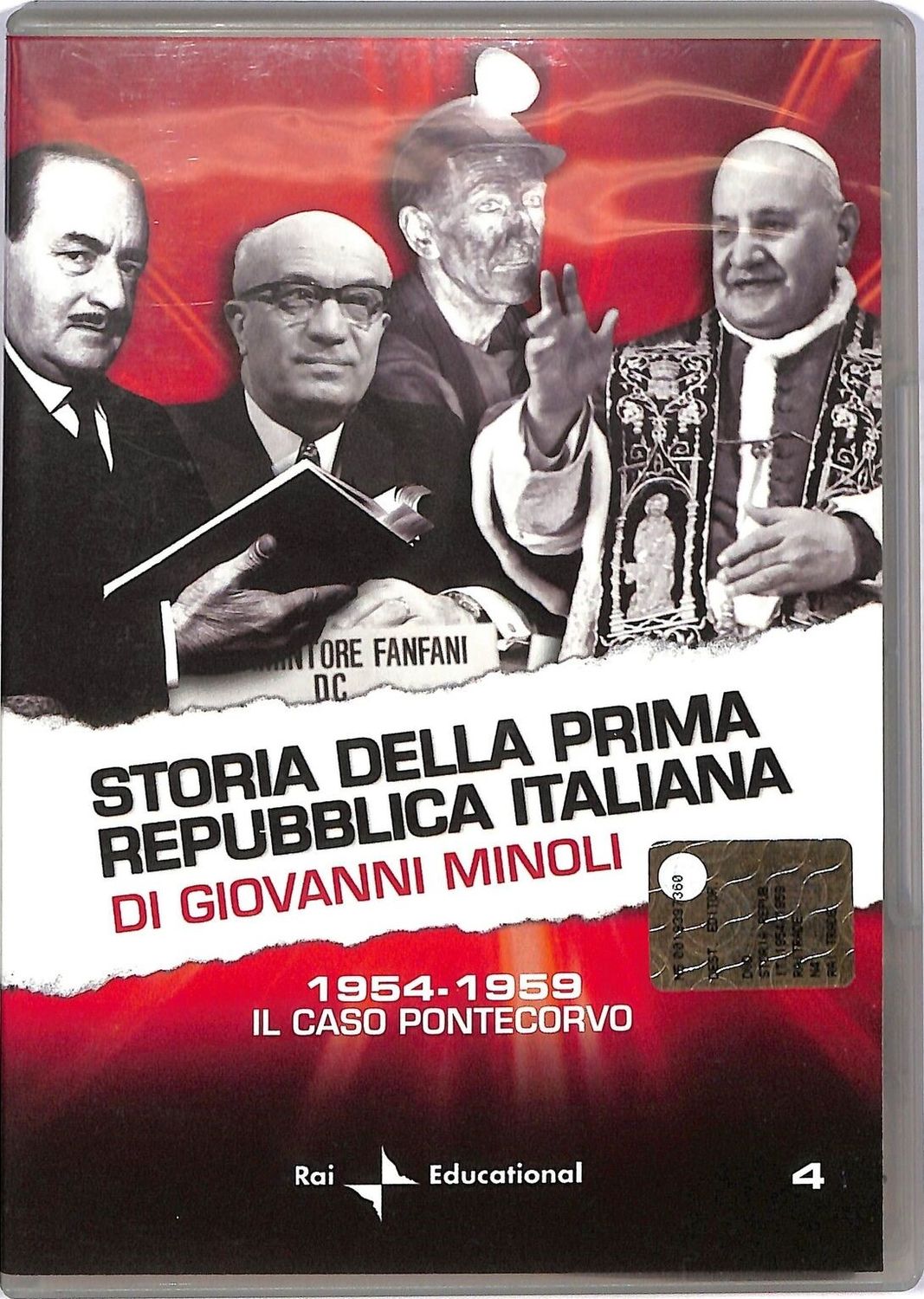 TeknoFilm - DVD - Storia della prima Repubblica di Giovanni Minoli Vol. 04 - 1954-1959 IL CASO PONTECORVO di Flavia Medusa (2010) - RAI TRADE