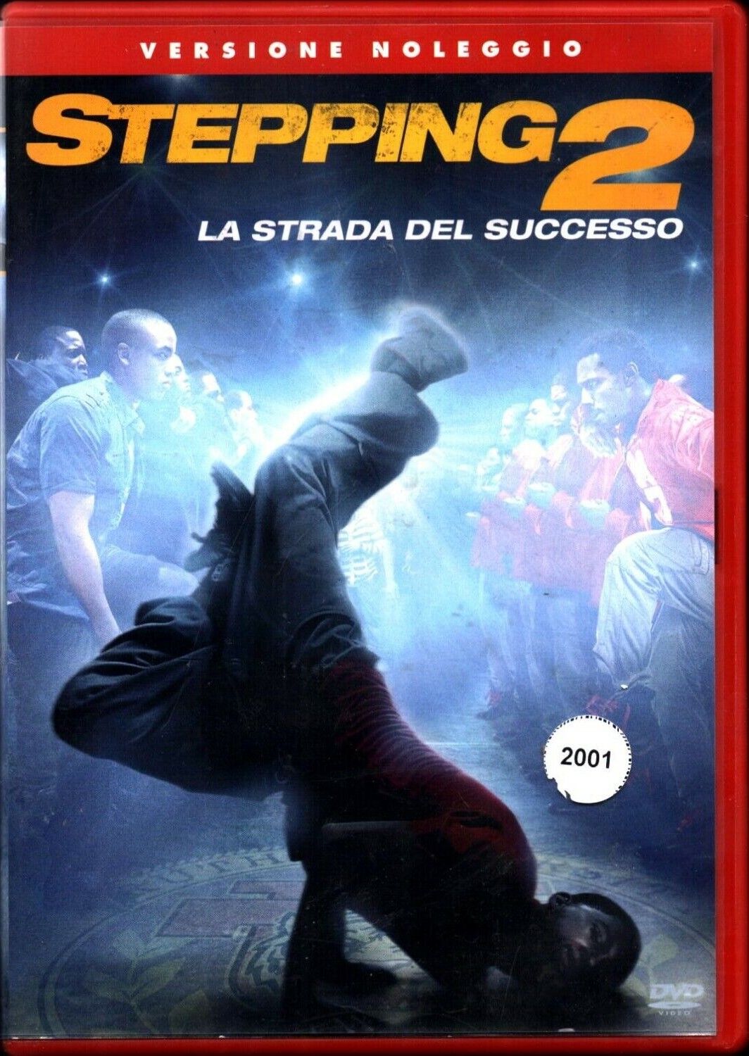 TeknoFilm - DVD - STEPPING 2 - LA STRADA DEL SUCCESSO (Versione noleggio) di Rob Hardy (2010) - SONY