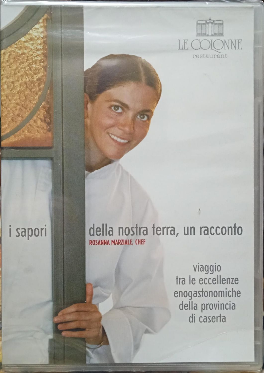 TeknoFilm - DVD - Rosanna Marziale: I SAPORI DELLA NOSTRA TERRA, UN RACCONTO di Rino Della Corte (2007) - RISTORANTE LE COLONNE