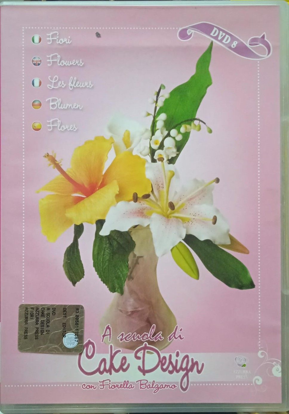TeknoFilm - DVD - A SCUOLA DI CAKE DESIGN Vol. 08 - FIORI (2013) - AZZURRA PRESS