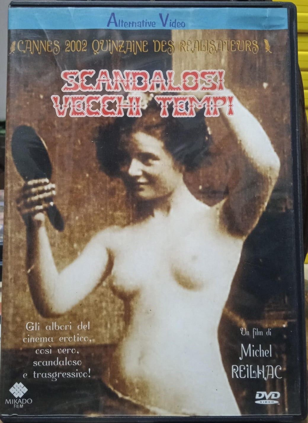 TeknoFilm - DVD – SCANDALOSI VECCHI TEMPI di Michel Reilhac (2002) - MIKADO