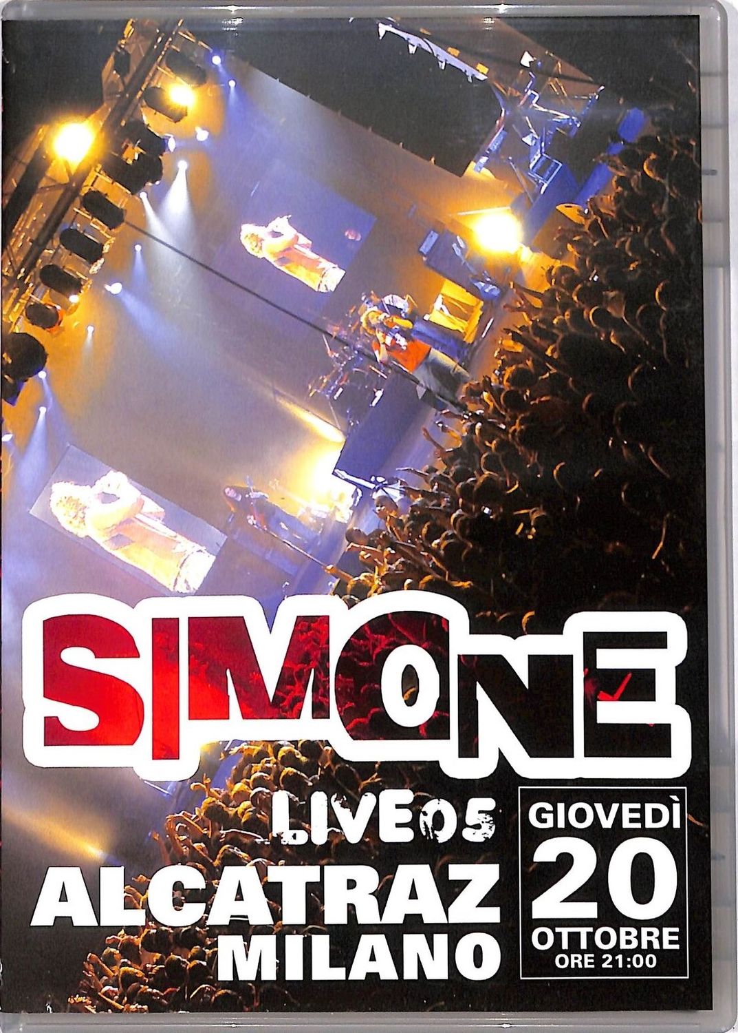 TeknoFilm - DVD – SIMONE LIVE ALCATRAZ MILANO 2005 - GIOVEDì 20 OTTOBRE ORE 21:00 (2005) - DELT ADISCHI