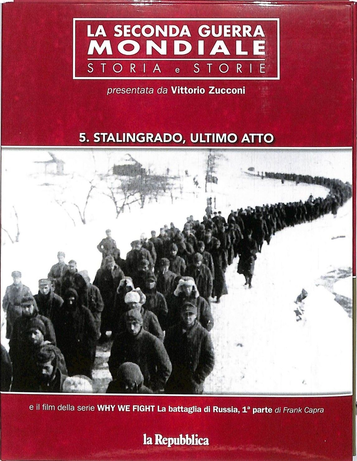 TeknoFilm - 2 DVD - La seconda guerra mondiale: Storia e storie Vol. 05 - STALINGRADO, ULTIMO ATTO + LA BATTAGLIA DI RUSSIA 1° Parte di Aldo C. Zappalà (2015) - REPUBBLICA/L'ESPRESSO