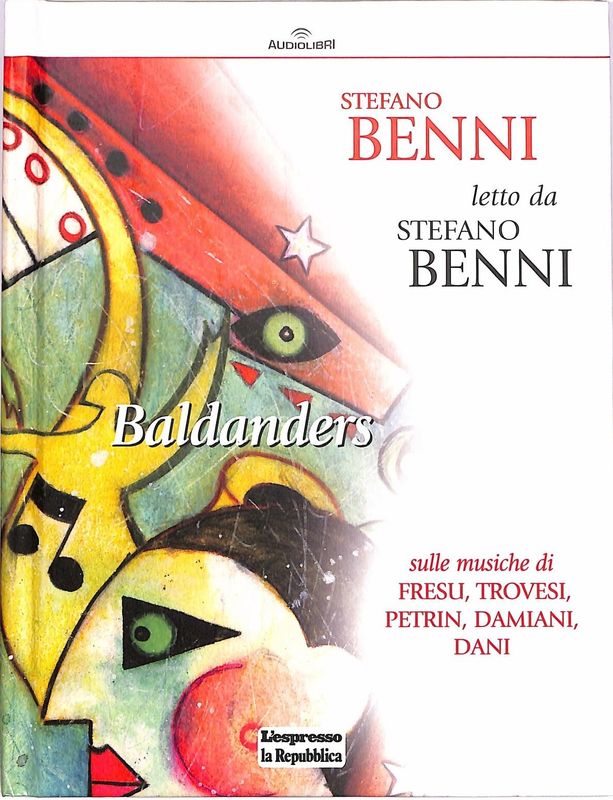 TeknoFilm - Audiolibro - STEFANO BENNI Vol. 03 - LETTO DA STEFANO BENNI - BALDANDERS (2006) - REPUBBLICA/L'ESPRESSO