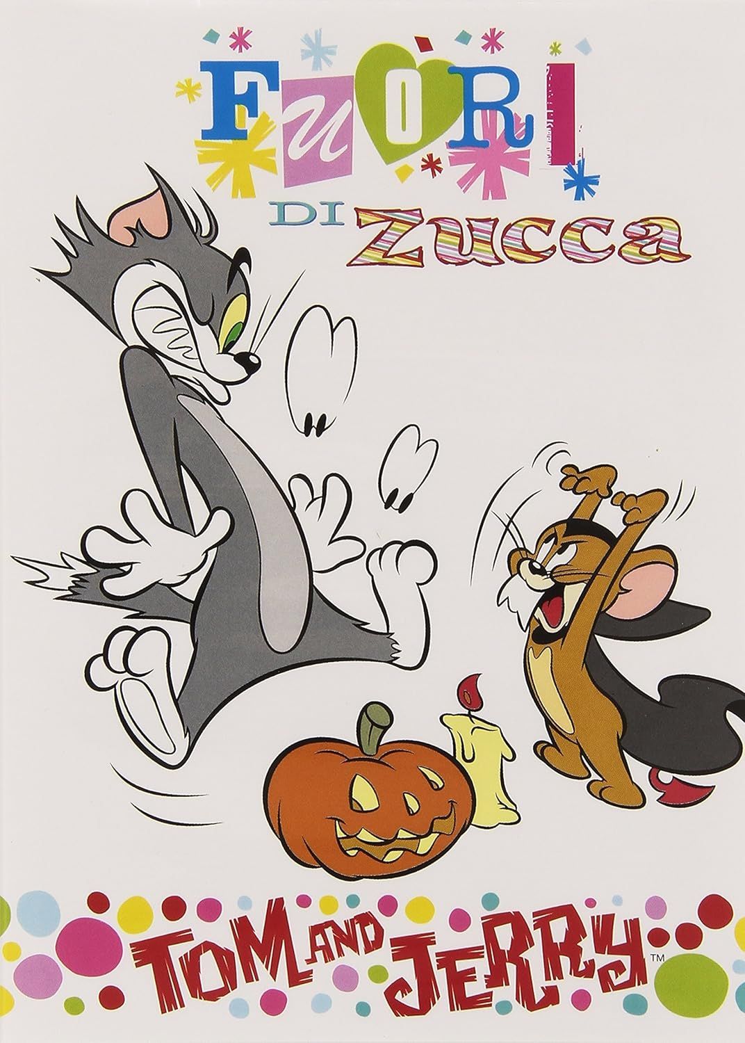 TeknoFilm - DVD - TOM & JERRY - FUORI DI ZUCCA (2015) - WARNER BROS