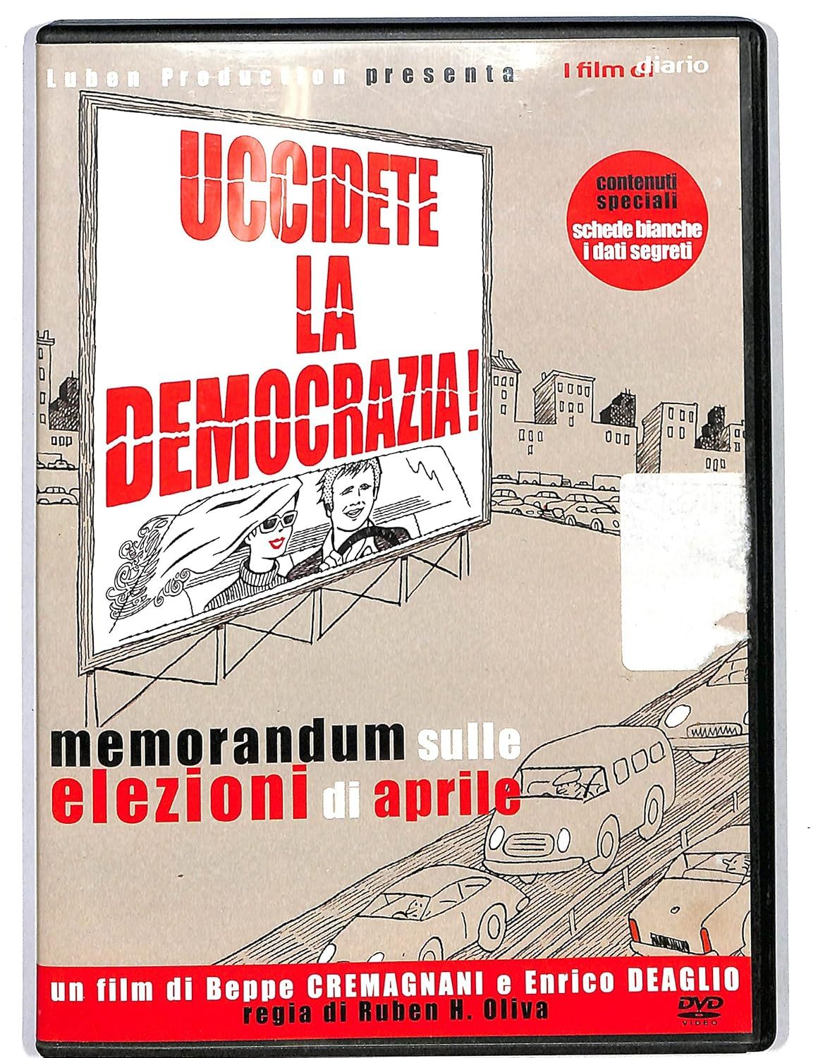 TeknoFilm - DVD + Book – UCCIDETE LA DEMOCRAZIA! Memorandum sulle elezioni di aprile + Libro: IL BROGLIO di Ruben H. Oliva (2006) - LUBEN PRODUCTION