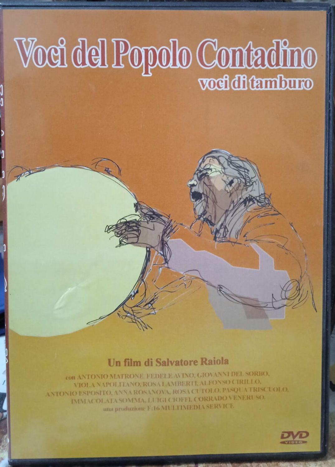 TeknoFilm - DVD – VOCI DEL POPOLO CONTADINO - VOCI DI TAMBURO di Salvatore Raiola (2007) - RAIOLA SALVATORE