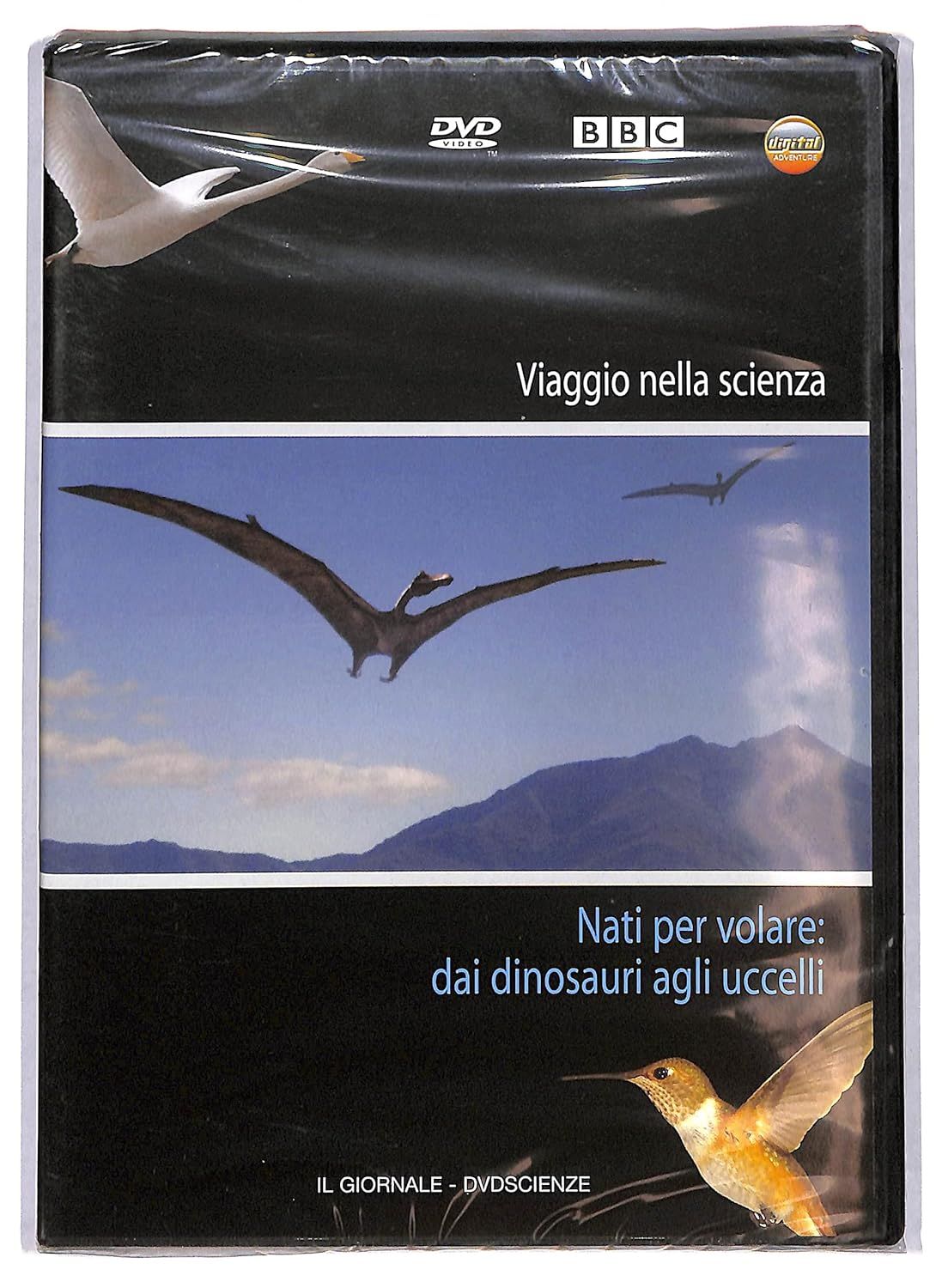 TeknoFilm - DVD – VIAGGIO NELLA SCIENZA Vol. 07 - NATI PER VOLARE: DAI DINOSAURI AGLI UCCELLI di A.A.V.V. (2005) - IL GIORNALE