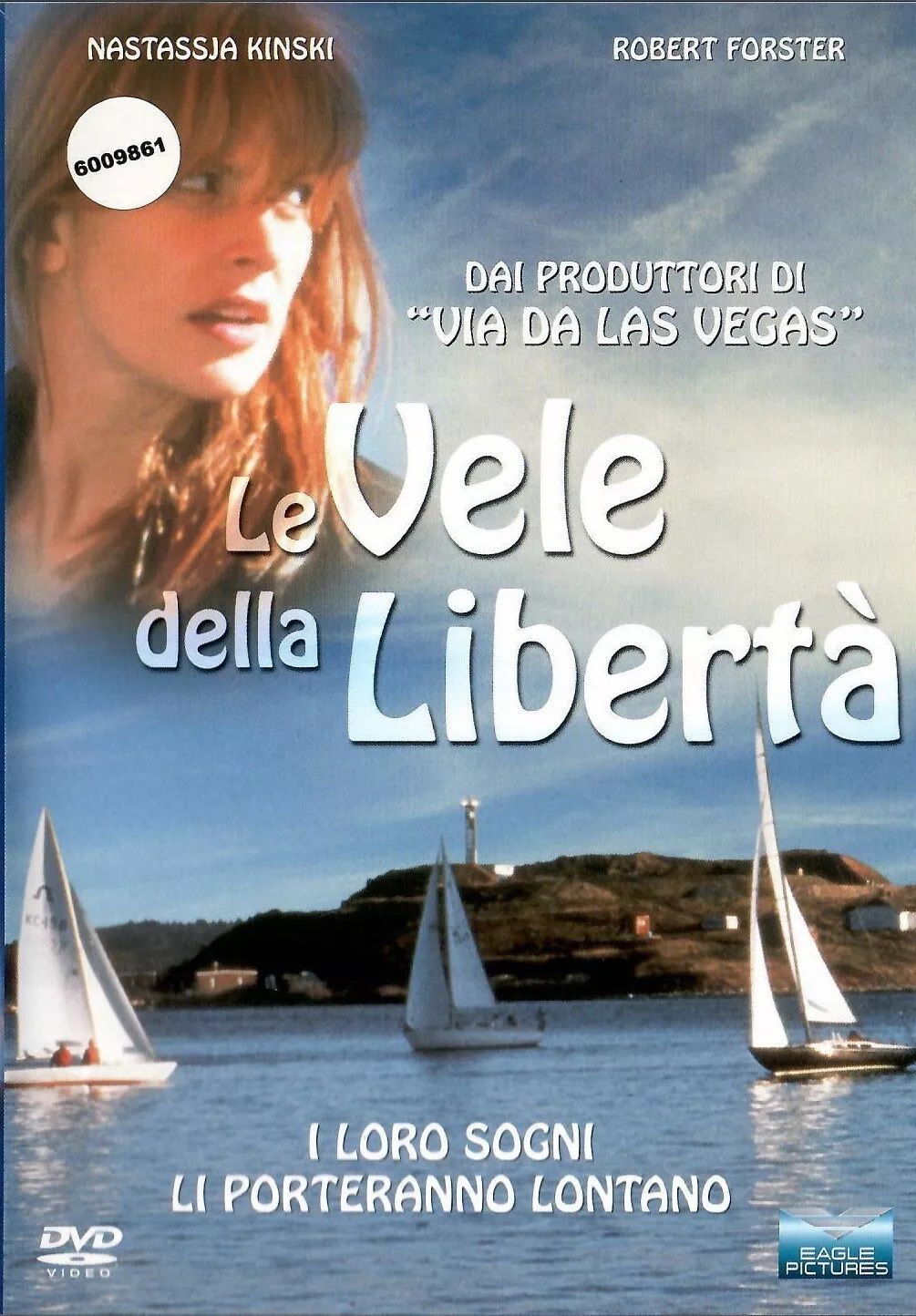 TeknoFilm - DVD - LE VELE DELLA LIBERTA' (Versione noleggio) di Tony Barbieri (2000) - EAGLE