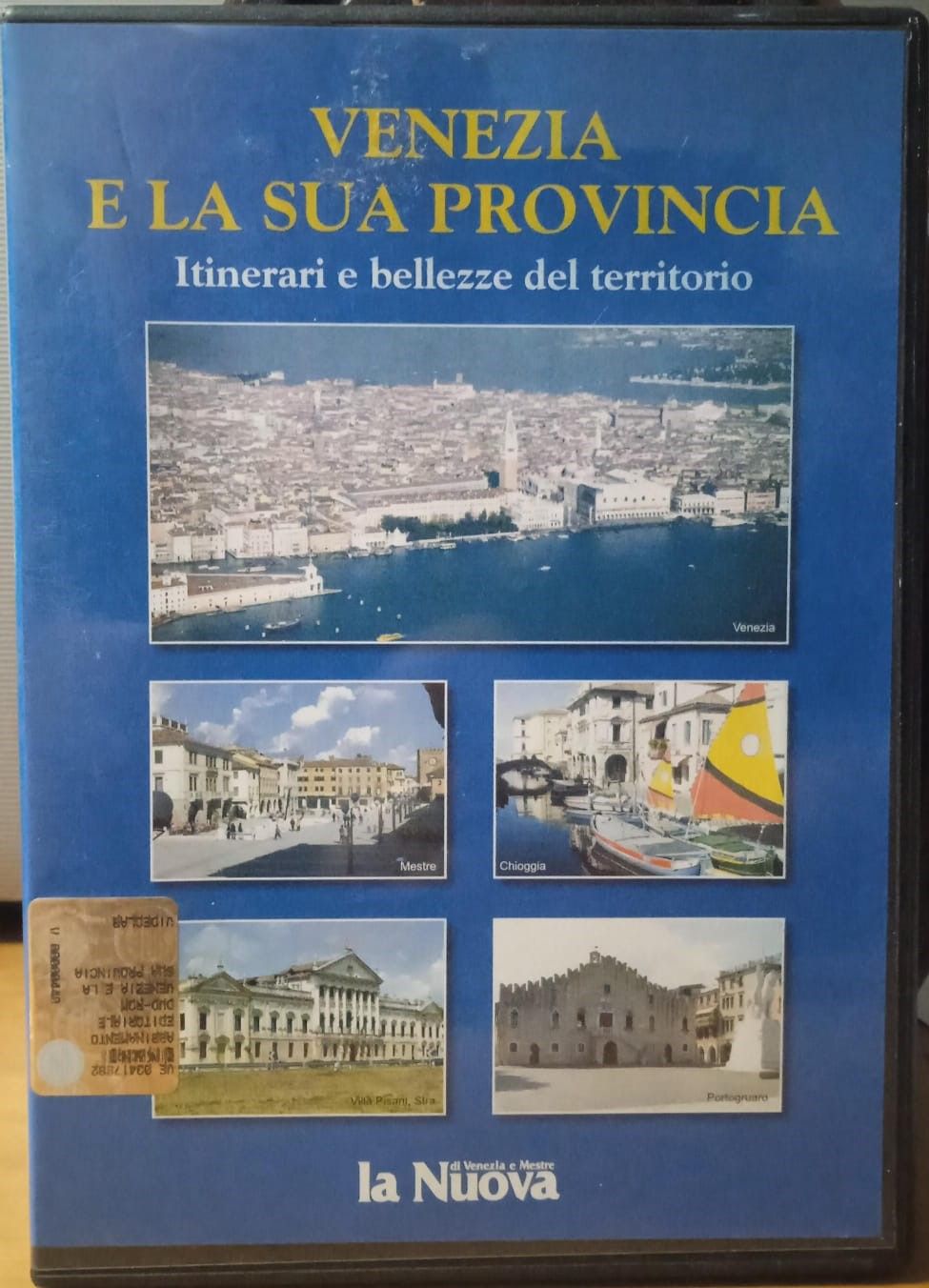 TeknoFilm - DVD - VENEZIA E LA SUA PROVINCIA (Itinerari e bellezze del territorio) di Michele Parisi (2006) - LA NUOVA