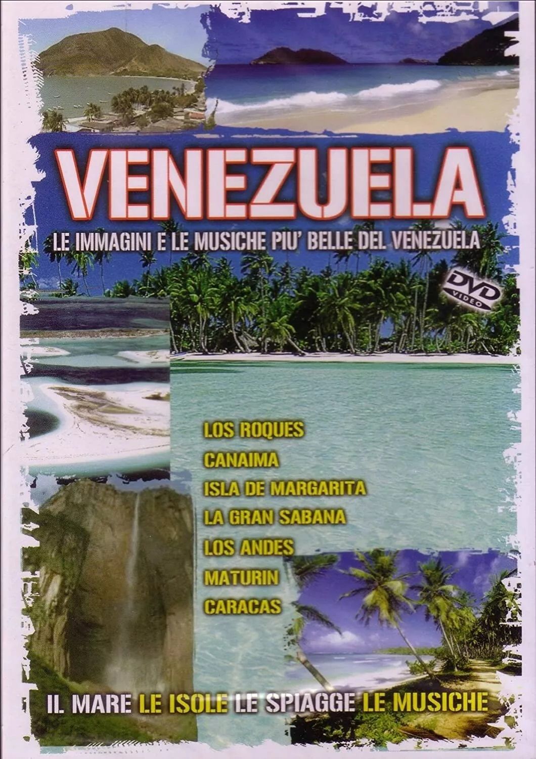 TeknoFilm - DVD - VENEZUELA - LE IMMAGINI E LE MUSICHE PIU' BELLE DEL VENEZUELA di A.A.V.V. (2007) - SOUND MUSIC