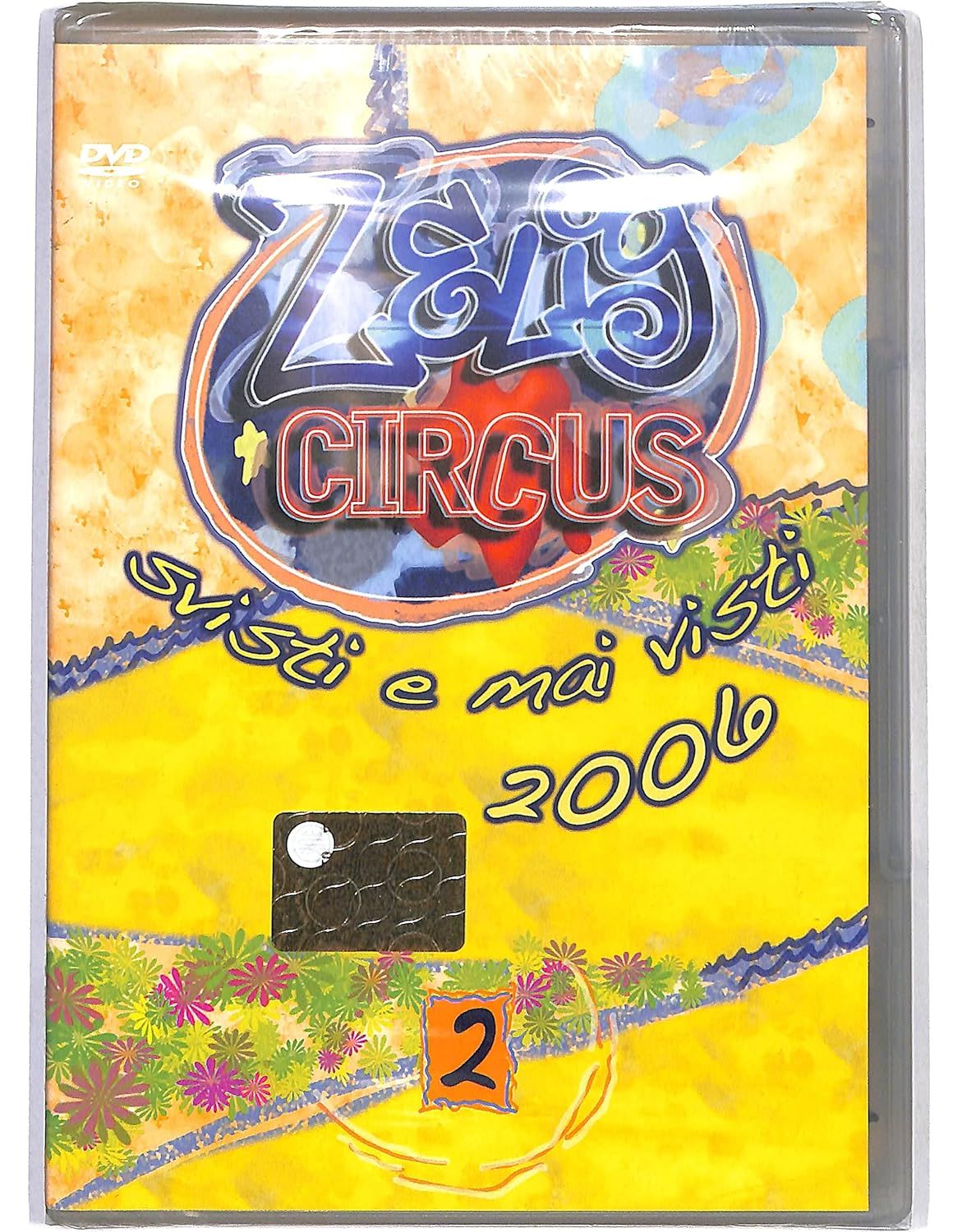 TeknoFilm – DVD – ZELIG CIRCUS - SVISTI E MAI VISTI 2006  - Vol. 02 di A.A.V.V. (2006) - MONDADORI