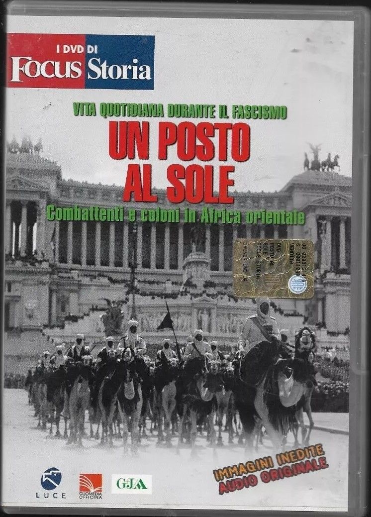 TeknoFilm - DVD – FOCUS STORIA - VITA QUOTIDIANA DURANTE IL FASCISMO: UN POSTO AL SOLE - Combattenti e coloni in Africa orientale di A.A.V.V. (2006) - G+J/MONDADORI