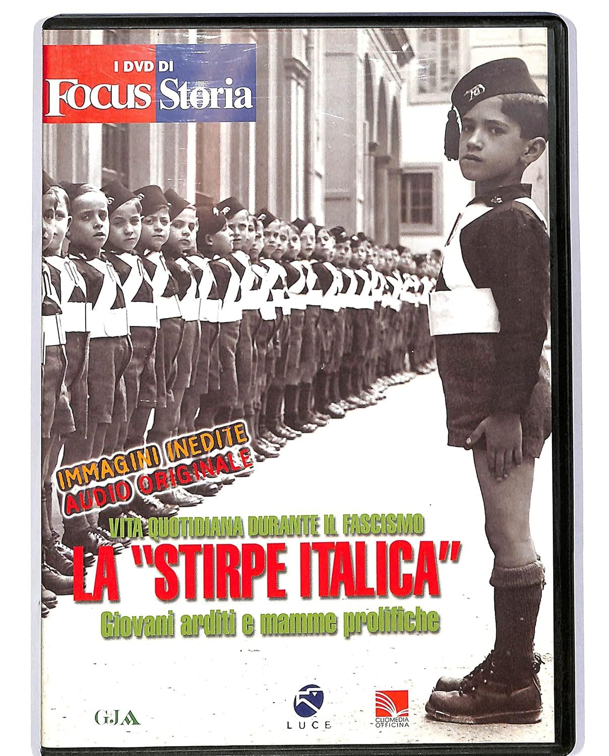 TeknoFilm - DVD – FOCUS STORIA - VITA QUOTIDIANA DURANTE IL FASCISMO:  LA STIRPE ITALICA - Giovani arditi e mamme politiche di A.A.V.V. (2006) - G+J/MONDADORI
