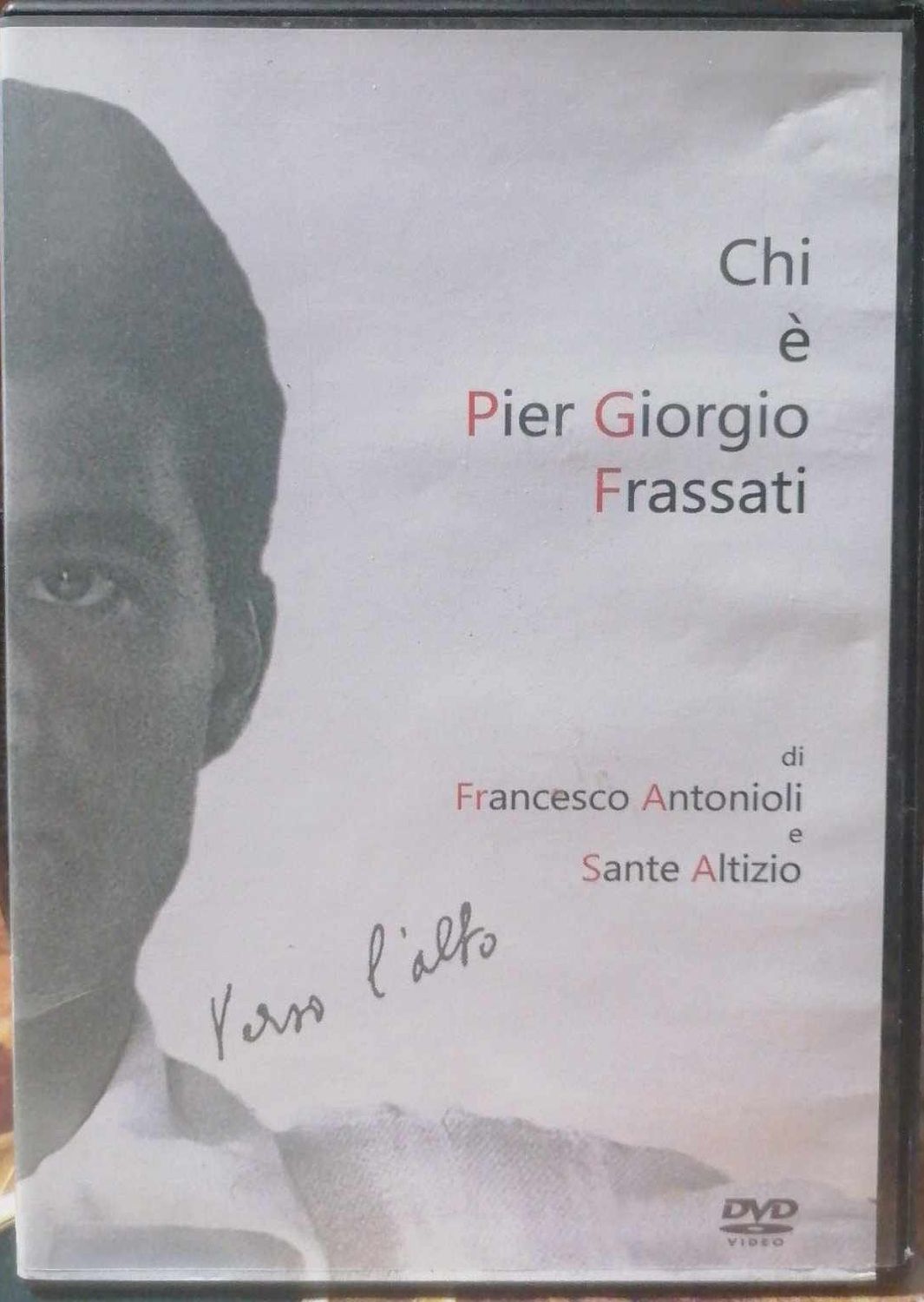 TeknoFilm - DVD - CHI E' PIER GIORGIO FRASSATI - VERSO L'ALTO