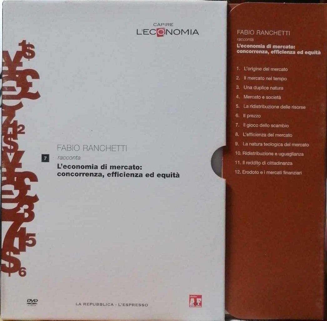 TeknoFilm - DVD – CAPIRE L'ECONOMIA Vol. 07 - FABIO RANCHETTI racconta l'economia di mercato: concorrenza, efficienza ed equità (2013) - REPUBBLICA/L'ESPRESSO