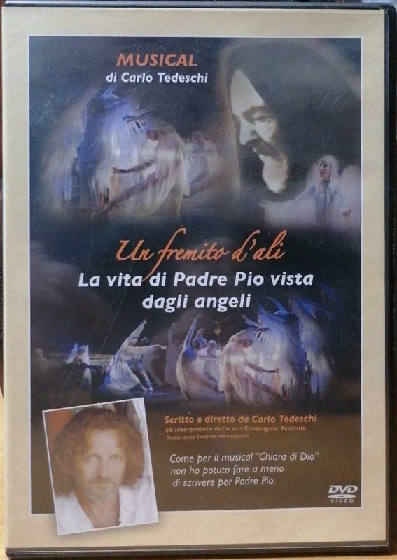 TeknoFilm - DVD – UN FREMITO D'ALI - LA VITA DI PADRE PIO VISTA DAGLI ANGELI di Carlo Tedeschi (2008) - ASSOCIAZIONE DARE