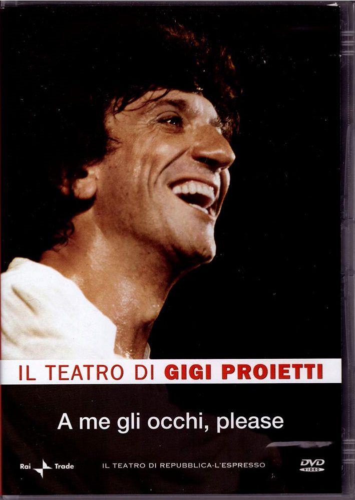 TeknoFilm - DVD – Gigi Proietti: A ME GLI OCCHI PLEASE (Roma, Teatro Tenda, Piazza Mancini) 1976 - REPUBBLICA/L'ESPRESSO