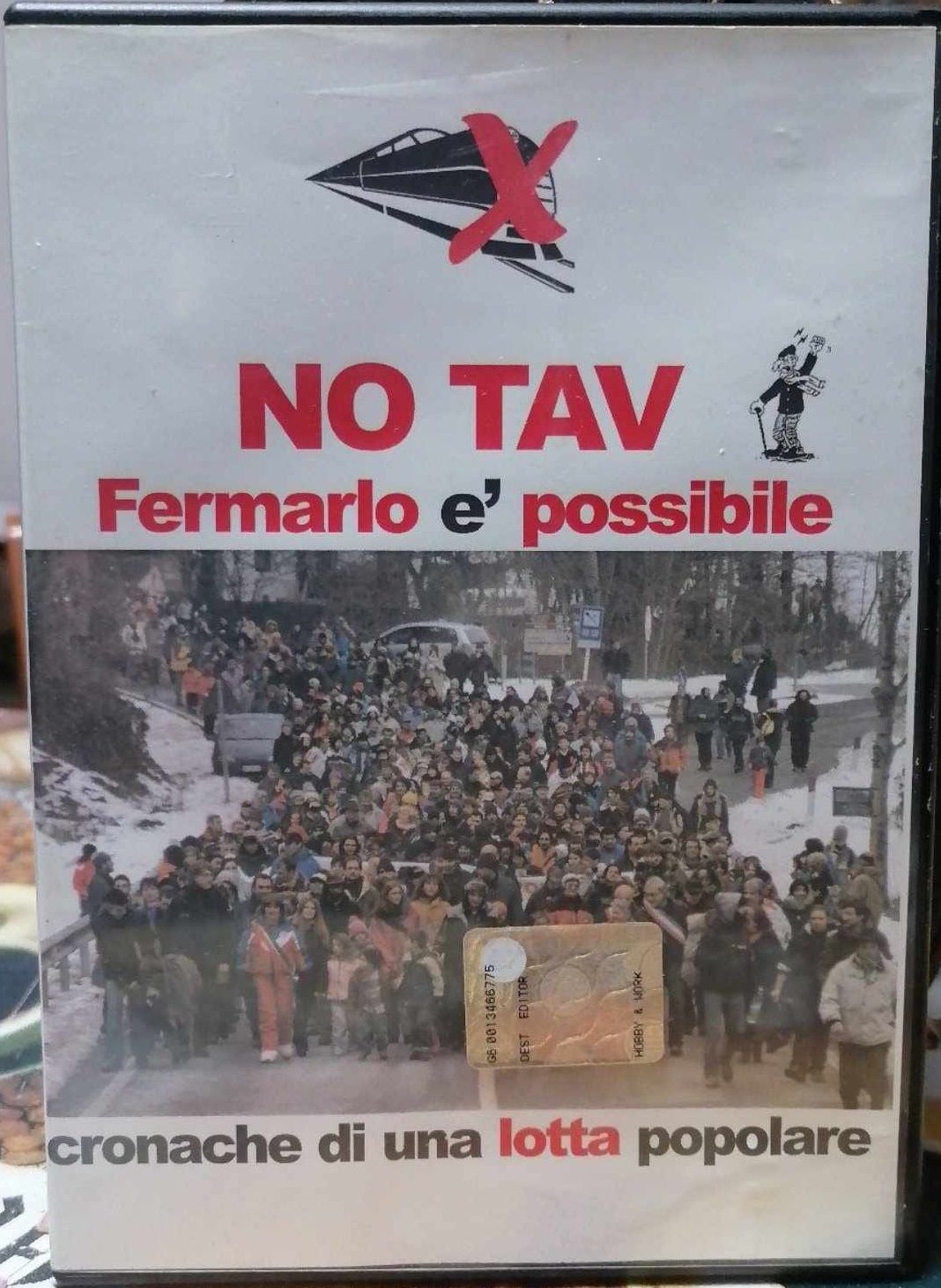TeknoFilm - DVD – NO TAV - FERMARLO E' POSSIBILE: CRONACHE DI UNA LOTTA POPOLARE (2006) - CENTRO SOCIALE AKATASUNA