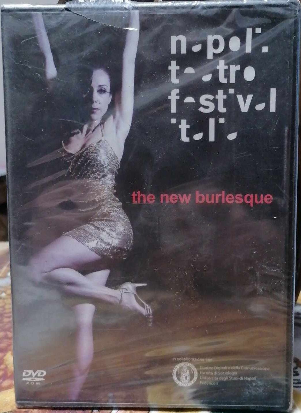 TeknoFilm - DVD – NAPOLI TEATRO FESTIVAL ITALIA - THE NEW BURLESQUE di A.A.V.V. (2008) - CAMPANIA FESTIVAL