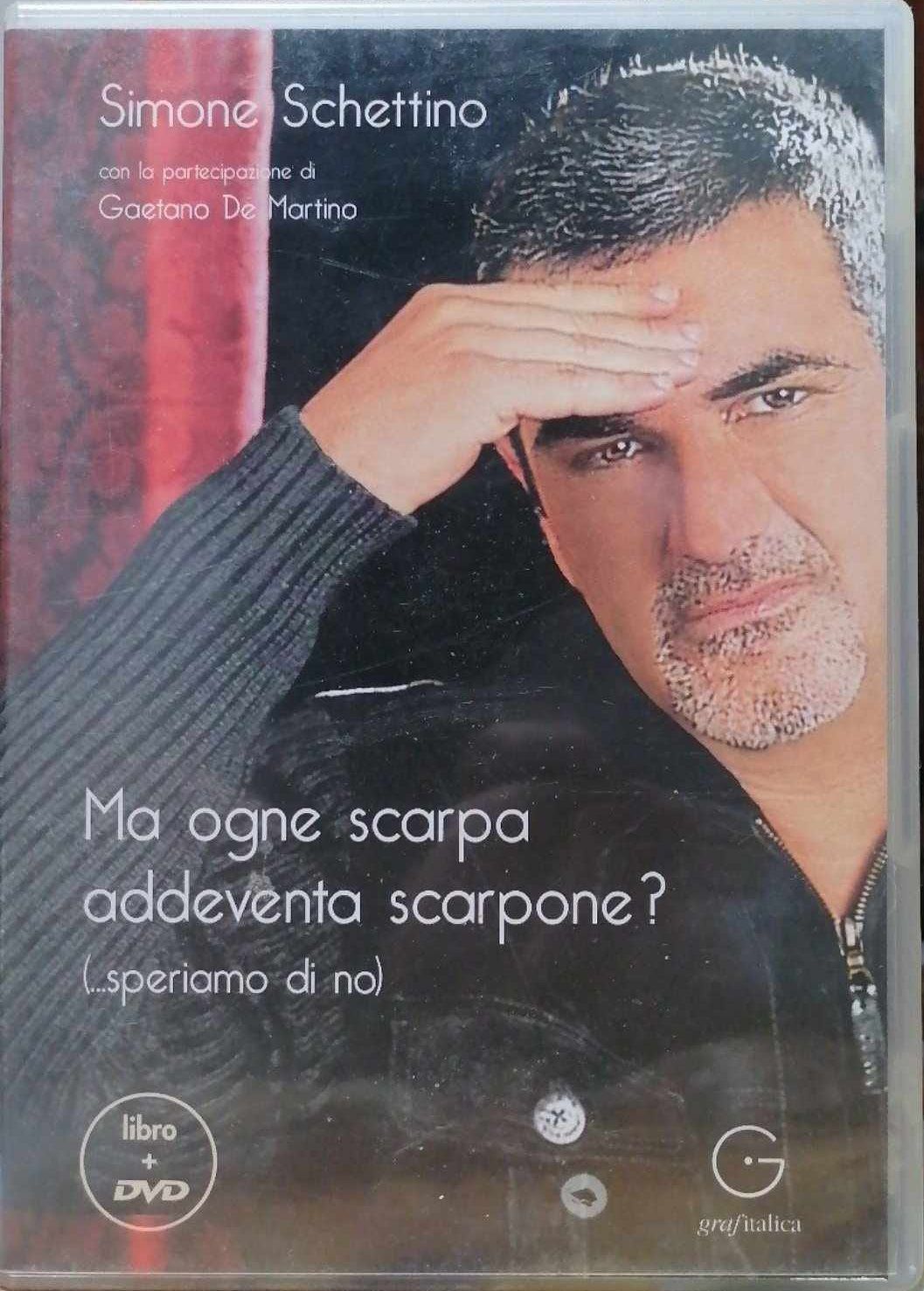 TeknoFilm - DVD + Libro - Simone Schettino: MA OGNE SCARPA ADDEVENTA SCARPONE (...SPERIAMO DI NO) 2003 - GRAF ITALIA