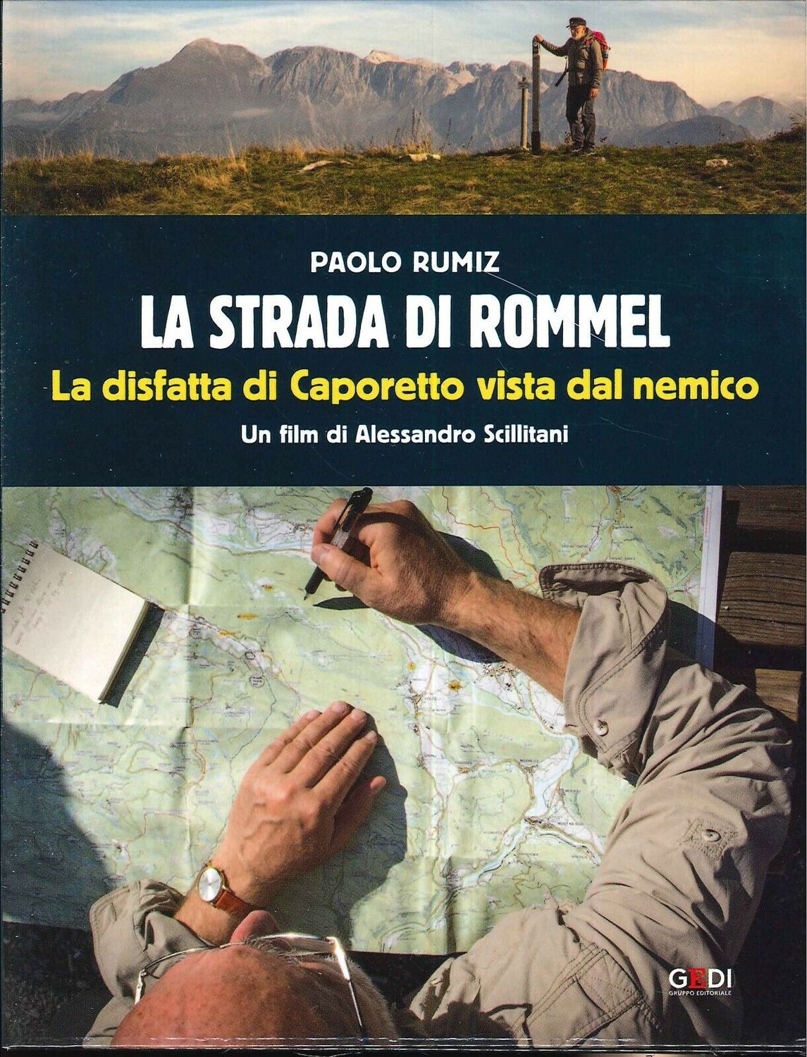 TeknoFilm - DVD - Paolo Rumiz: LA STORIA DI ROMMEL - LA DISFATTA DI CAPORETTO VISTA DAL NEMICO di Alessandro Scillitani (2017) - ARTEMIDE