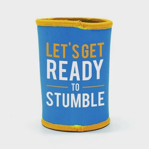 LETS GET READY TO STUMBLE