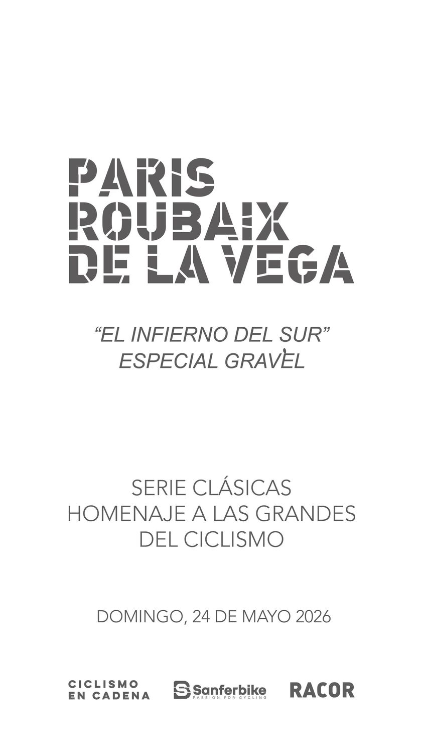 PARTICIPACIÓN - PARIS ROUBAIX DE LA VEGA - 2026