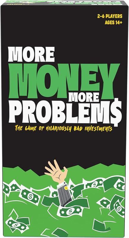 More Money More Problems