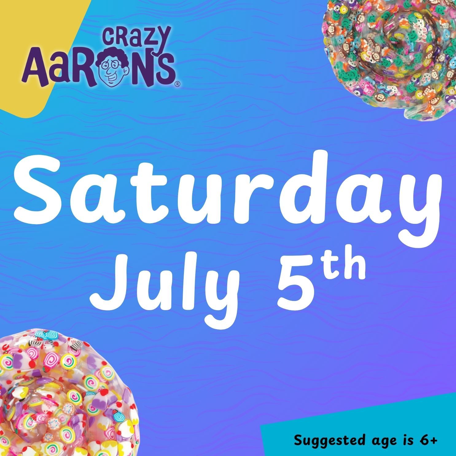 July 5th - Crazy Aaron&#39;s Putty Build