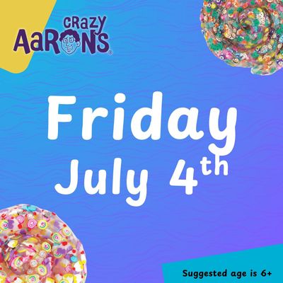 July 4th - Crazy Aaron&#39;s Putty Build