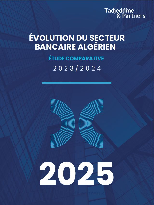 Étude sectorielle – Analyse du secteur bancaire algérien 2024 (PACK Corporate Executive)