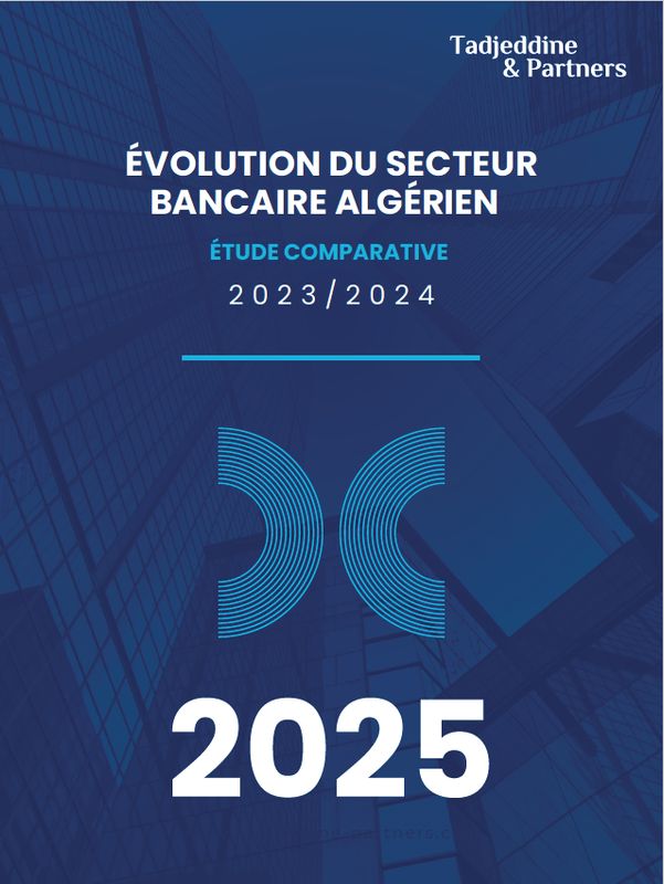 Étude sectorielle – Analyse du secteur bancaire algérien 2024 (PACK ESSENTIEL)