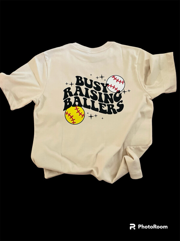 Busy Raising Baller Tshirt