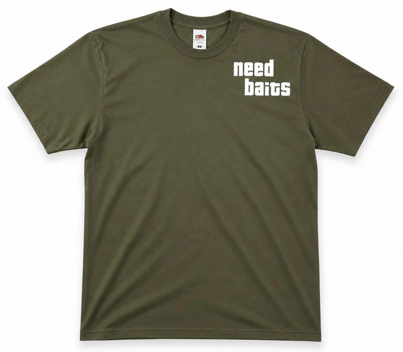 T SHIRT NEED BAITS