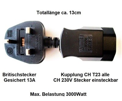 Stromadapter Reiseadapter Britisch auf CH T23 gesichert mit 13A (3000W) nur 9.90