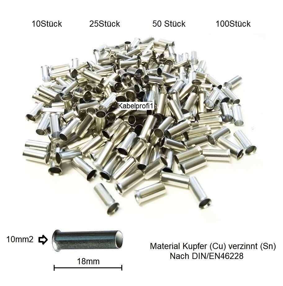 Endhülsen 10mm2 x 18mm für Kabelenden Kupfer reinverzinnt Cu/Sn ab 1.95.-