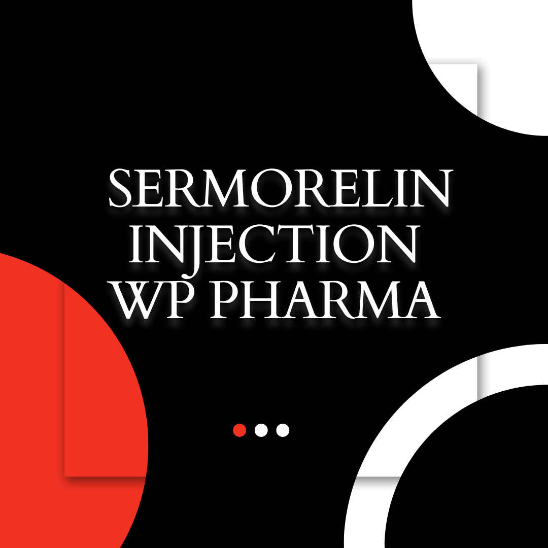 Sermorelin 15mg LYO vial (SC INJECTION) with Service Fee  WP PHARMA