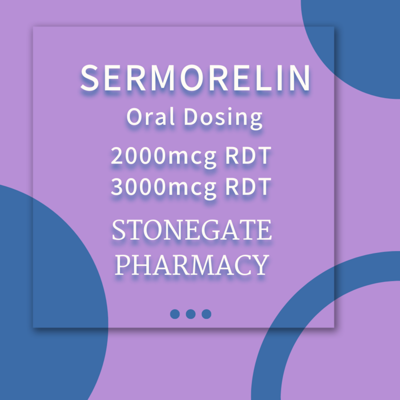 Sermorelin 2000mcg or 3000mcg RDT ORAL TABLET with Service Fee STONEGATE PHARMACY