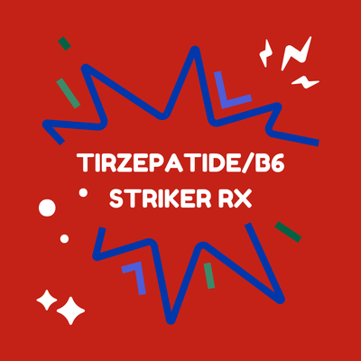 Tirzepatide/B6 4-Week Supply with E-Visit STRIKER PHARMACY