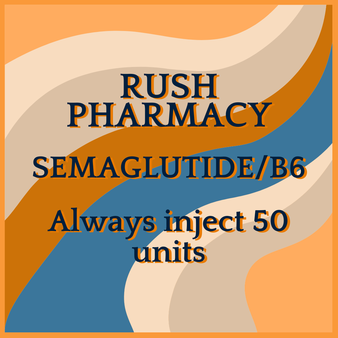 Sema/B6 4-Week Supply with E-Visit RUSH PHARMACY