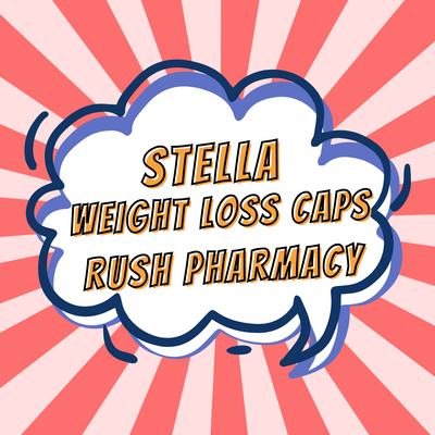 Stella Weight Loss Capsules with Service Fee  RUSH PHARMACY