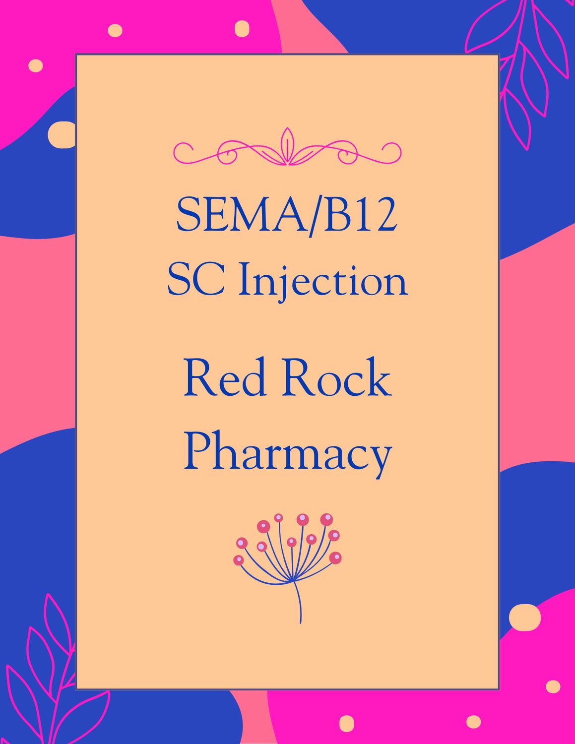 Sema/B12 with Service Fee RED ROCK PHARMACY