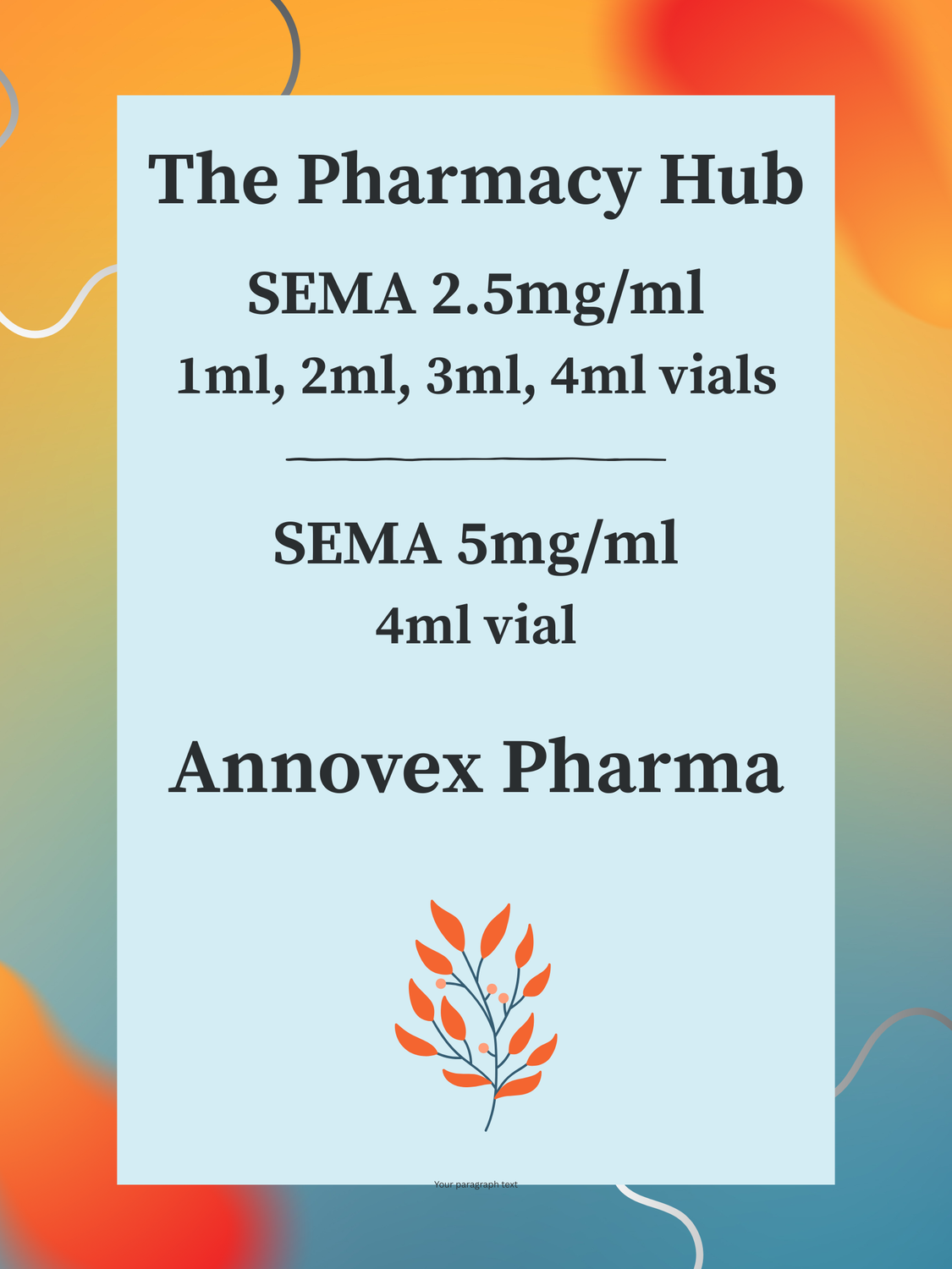 SEMA INJECTION with Service Fee  ANNOVEX PHARMA/THE PHARMACY HUB