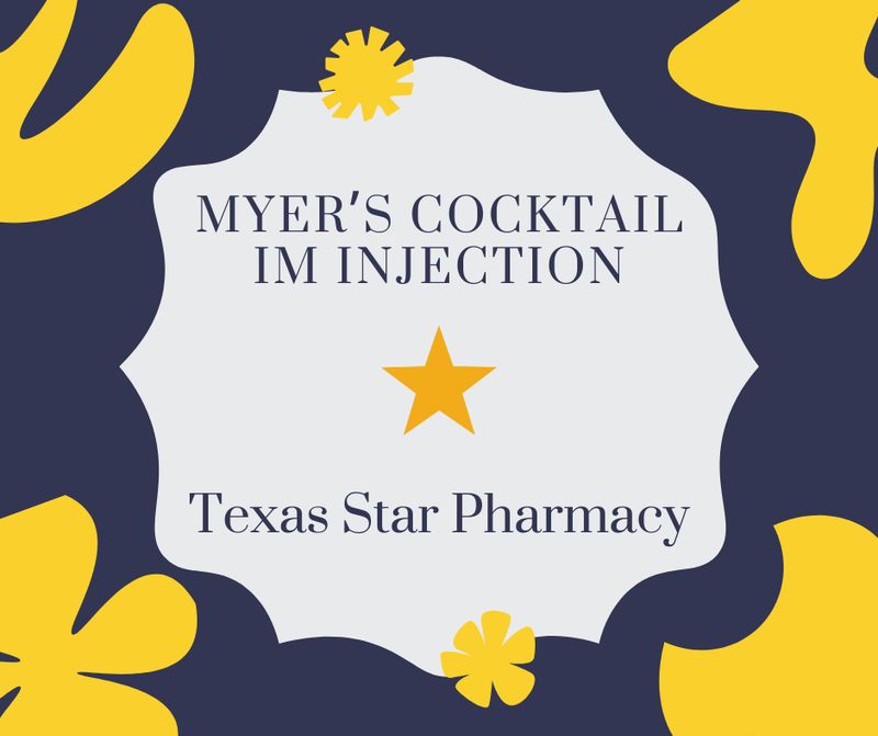 Myer&#39;s Cocktail IM INJECTION with E-visit TEXAS STAR PHARMACY