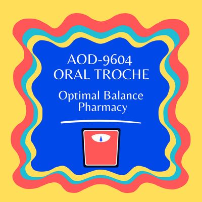 AOD 9604 300mcg ORAL TROCHE with Service Fee OPTIMAL BALANCE PHARM apv