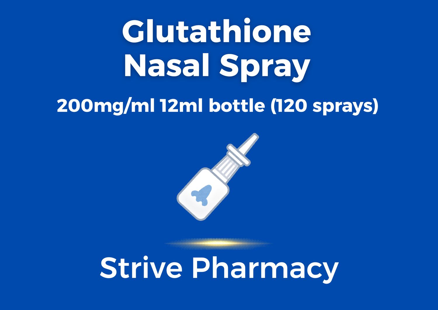 Glutathione 200mg/ml 12ml Bottle NASAL SPRAY Service Fee  STRIVE PHARMACY