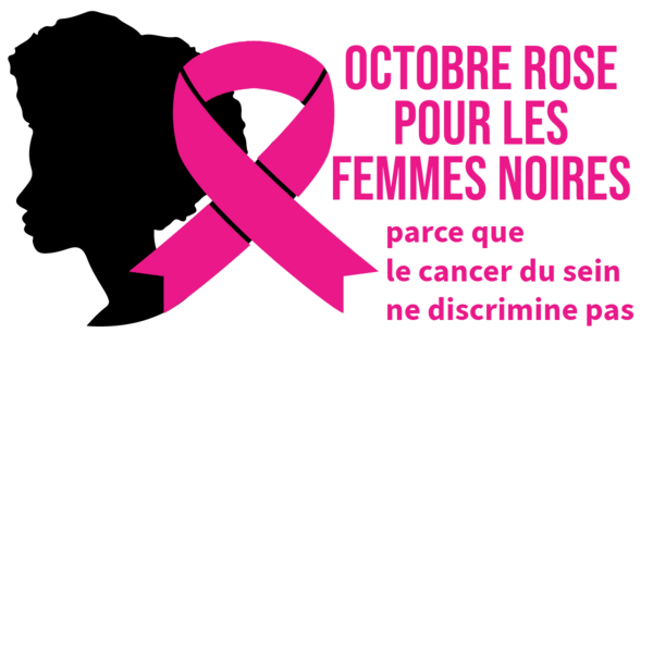 Octobre Rose pour les Femmes Noires