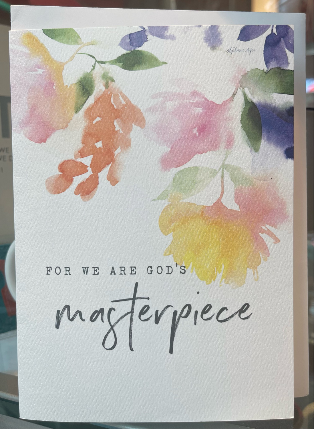For We are God's Masterpiece Birthday Card